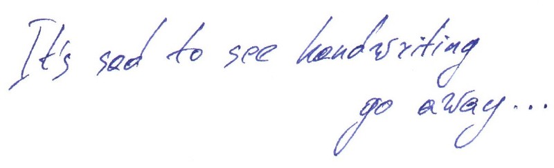 sad to see handwriting go away